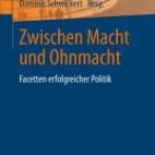  Zwischen Macht und Ohnmacht VS Verlag für Sozialwissenschaften  Zwischen Macht und Ohnmacht  Facetten erfolgreicher Politik