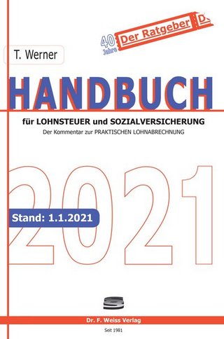 Handbuch für Lohnsteuer und Sozialversicherung 2021