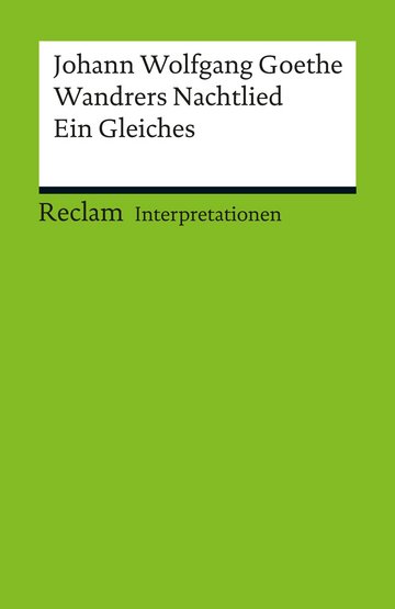 Interpretation Johann Wolfgang Goethe Wandrers Nachtlied Ein Gleiches Pdf Ebook Kaufen Ebooks Literatur Sprache Literaturwissenschaft