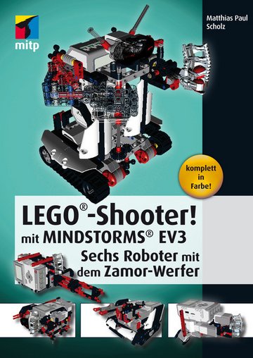 Lego Shooter Mit Mindstorms Ev3 Pdf Epub Ebook Kaufen Ebooks Software Betriebssysteme Anwenderprogramme