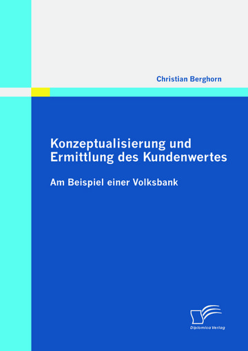 Konzeptualisierung Und Ermittlung Des Kundenwertes - PDF EBook Kaufen ...