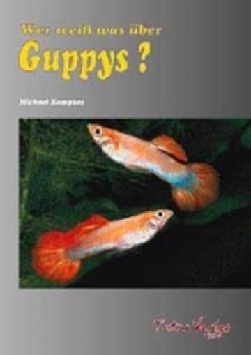 Wer weiß was über Guppys