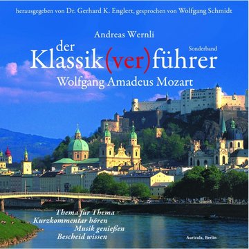 Der Klassik(ver)führer, Wolfgang Amadeus Mozart