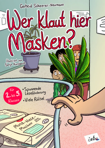 Gerheid Scheerer-Neumann / Sonja Kurzbach: Wer klaut hier Masken?