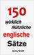 E-Book 150 wirklich nützliche englische Sätze.