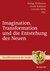 E-Book Imagination, Transformation und die Entstehung des Neuen