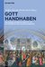 E-Book Gott handhaben