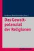 E-Book Das Gewaltpotenzial der Religionen