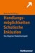 E-Book Handlungsmöglichkeiten Schulische Inklusion