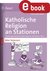 E-Book Katholische Religion an Stationen Altes Testament