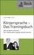 E-Book Körpersprache - Das Trainingsbuch