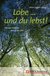 E-Book Lobe ... und du lebst!