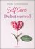 E-Book SELF CARE - Du bist wertvoll