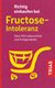 E-Book Richtig einkaufen bei Fructose-Intoleranz