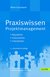 E-Book Praxiswissen Projektmanagement