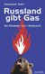 E-Book Russland gibt Gas
