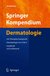 E-Book Springer Kompendium Dermatologie