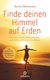 E-Book Finde deinen Himmel auf Erden