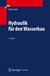 E-Book Hydraulik für den Wasserbau