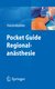 E-Book Pocket Guide Regionalanästhesie