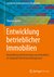 E-Book Entwicklung betrieblicher Immobilien