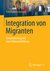 E-Book Integration von Migranten