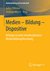 E-Book Medien - Bildung - Dispositive