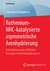 E-Book Ruthenium-NHC-katalysierte asymmetrische Arenhydrierung