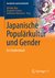 E-Book Japanische Populärkultur und Gender