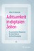 E-Book Achtsamkeit in digitalen Zeiten