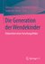 E-Book Die Generation der Wendekinder