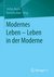 E-Book Modernes Leben - Leben in der Moderne