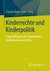 E-Book Kinderrechte und Kinderpolitik