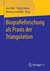 E-Book Biografieforschung als Praxis der Triangulation