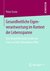 E-Book Gesundheitliche Eigenverantwortung im Kontext der Lebensspanne