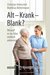 E-Book Alt - Krank - Blank?