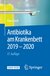 E-Book Antibiotika am Krankenbett 2019 - 2020