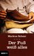 E-Book Der Fuß weiß alles