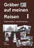 E-Book Gräber auf meinen Reisen. Band 1