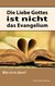 E-Book Die Liebe Gottes ist nicht das Evangelium