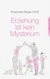 E-Book Erziehung ist kein Mysterium