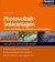 E-Book Photovoltaik-Solaranlagen für Alt- und Neubauten selbst planen und installieren