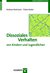 E-Book Dissoziales Verhalten von Kindern und Jugendlichen (Reihe: Klinische Kinderpsychologie, Bd. 10)