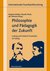 E-Book Philosophie und Pädagogik der Zukunft