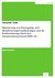 E-Book Bilanzierung von Entsorgungs- und Rekultivierungsverpflichtungen und die Konkretisierung durch den Interpretationsentwurf IFRIC D2