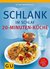 E-Book Schlank im Schlaf - 20-Minuten-Küche