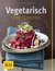 E-Book Vegetarisch vom Feinsten