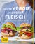 E-Book Heute veggie, morgen Fleisch