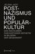 E-Book Postnazismus und Populärkultur