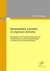 E-Book Innovatives Lernen im digitalen Zeitalter: Konzeption und Implementierung von multimedialen Lehrveranstaltungen im Rahmen der Hochschullehre